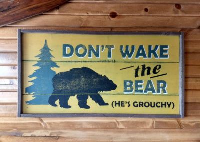 Don't wake the bear sign